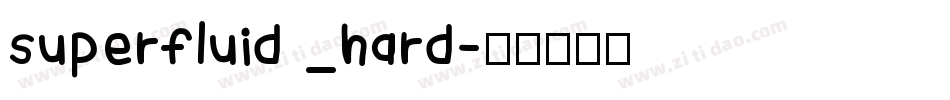 superfluid _hard字体转换